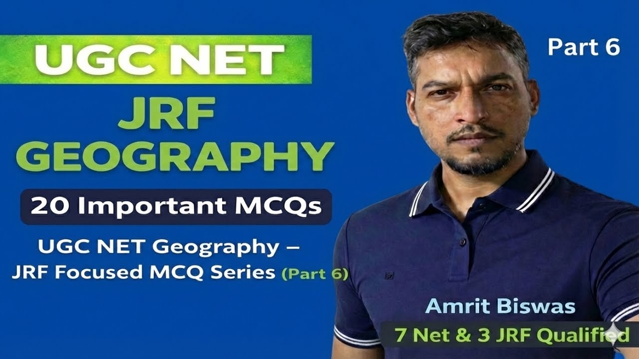 UGC NET Geography | JRF Focused MCQ Series (Part 6) | Principal Points