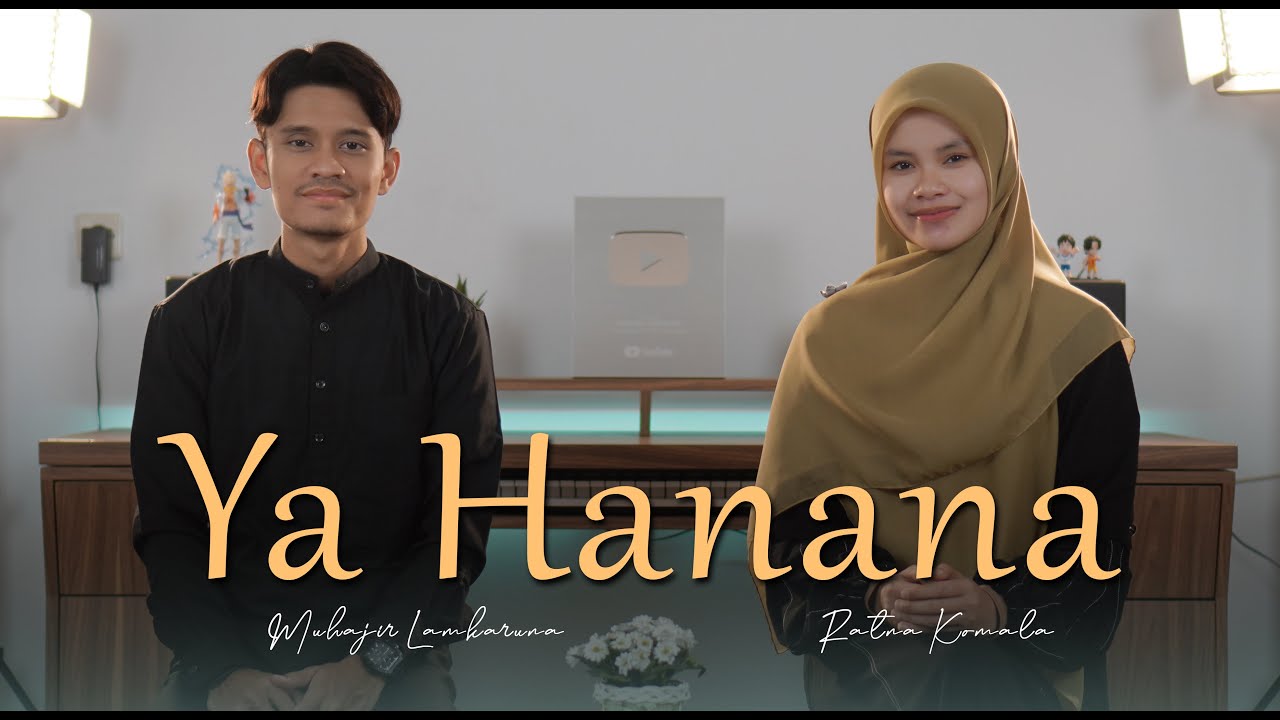 YA HANANA ( ceng zamzam ) by Muhajir Lamkaruna - Ratna Komala || Cover Song 2024