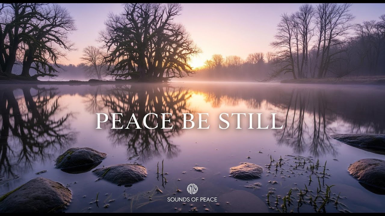 PEACE BE STILL  - Soaking Worship Instrumental | Time With God