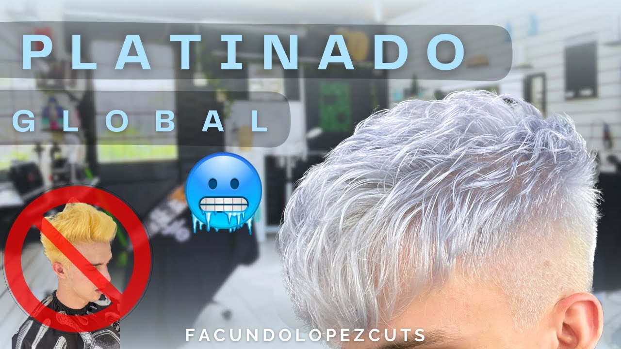 Como hacer un PLATINADO en hombre | TUTORIAL paso a paso.