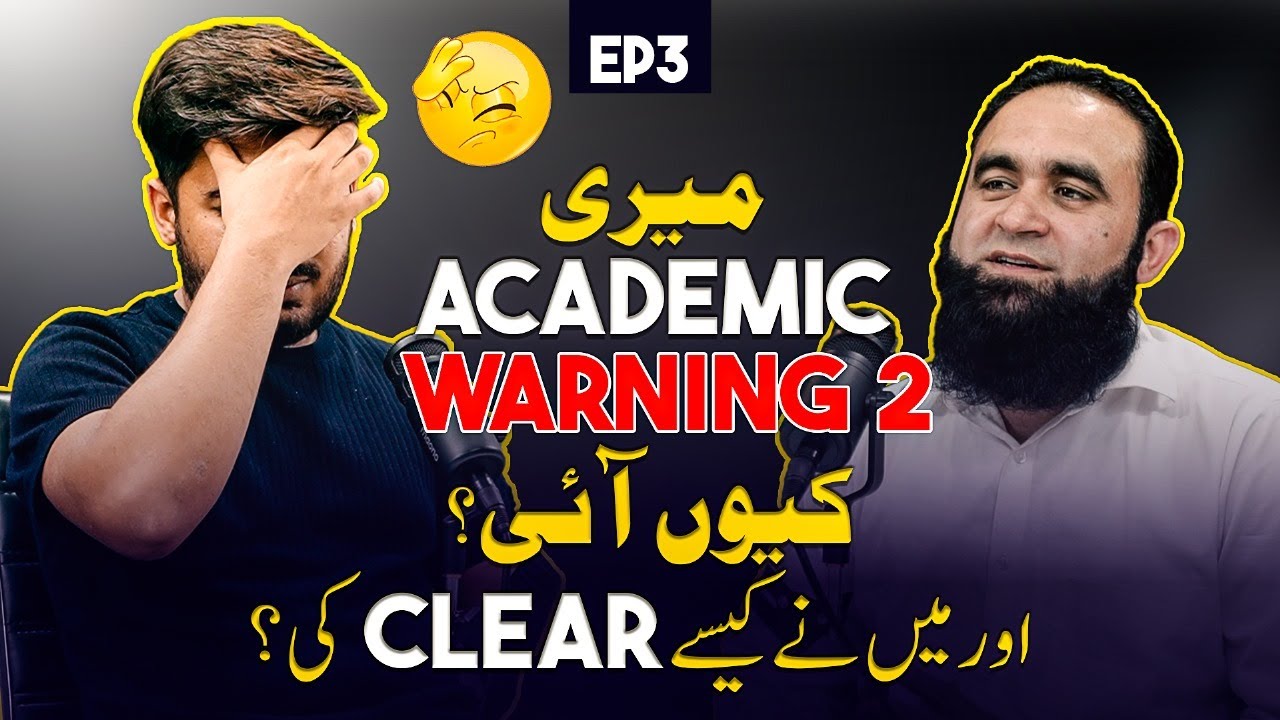 Meri Academic Warning 2 Kun ai Aur Myn ny Kaisy Clear Ki?