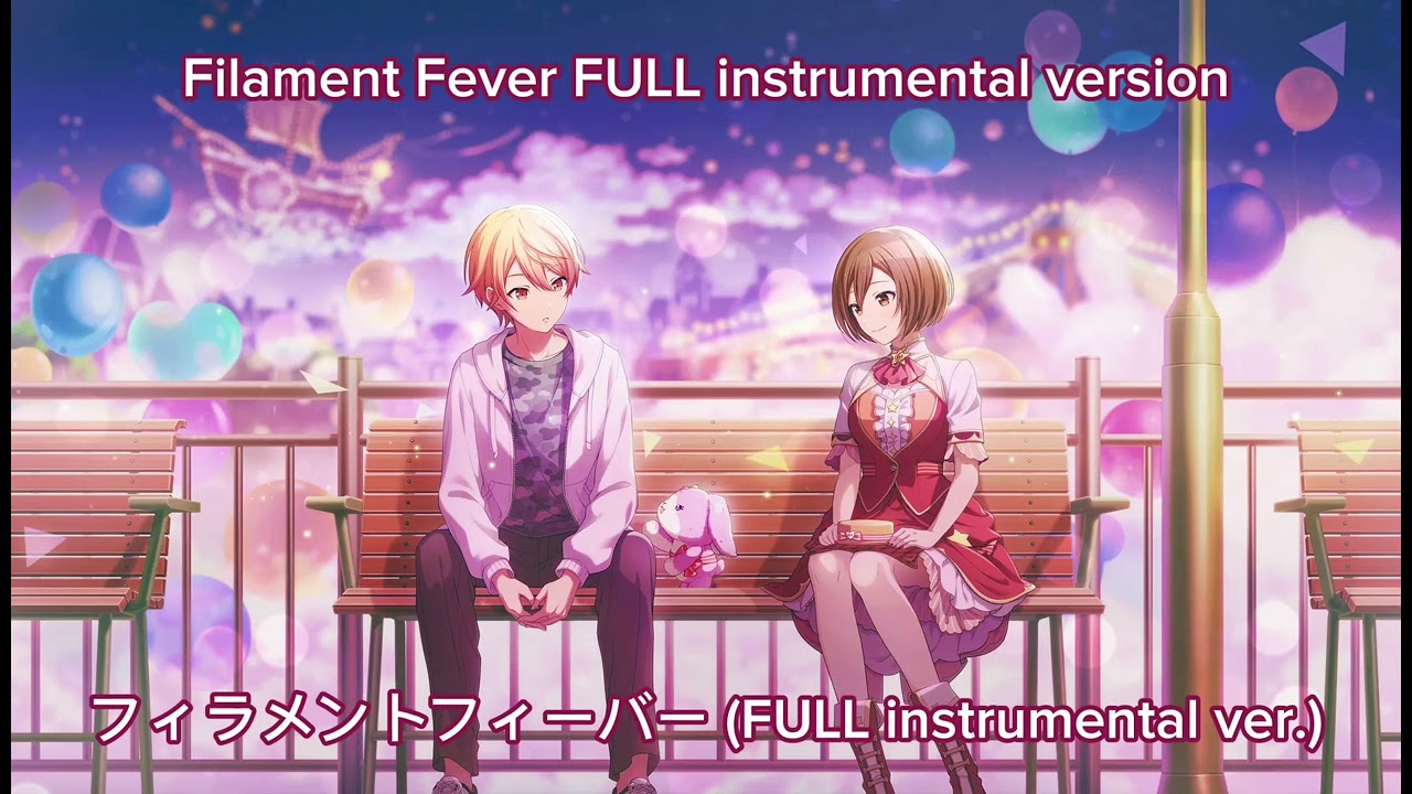 Filament Fever FULL instrumental version / フィラメントフィーバー (FULL instrumental ver.)