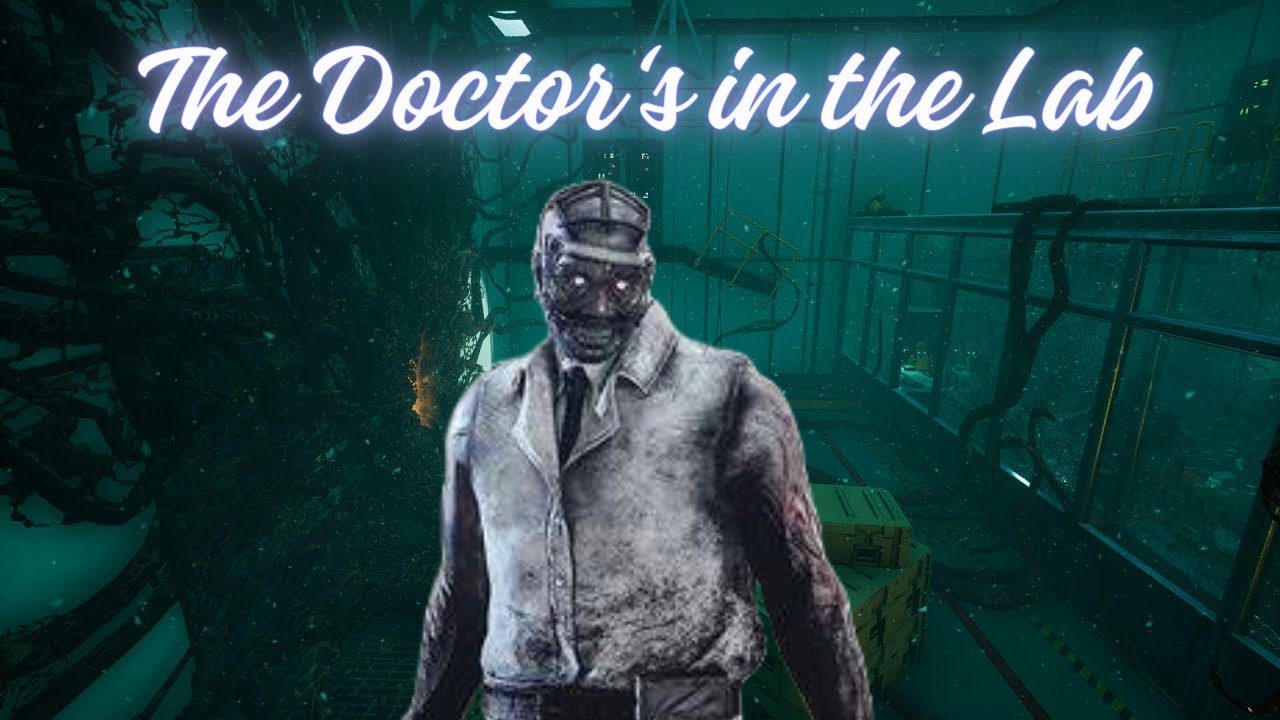 Dead by Daylight | The Doctor terrorizes HNL