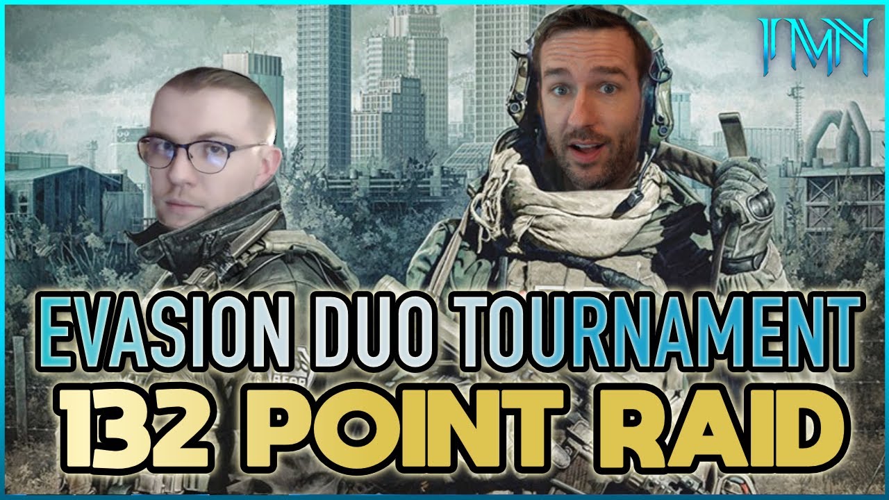 Evasion Duo Tournament 132 Point RECORD Raid | Escape from Tarkov