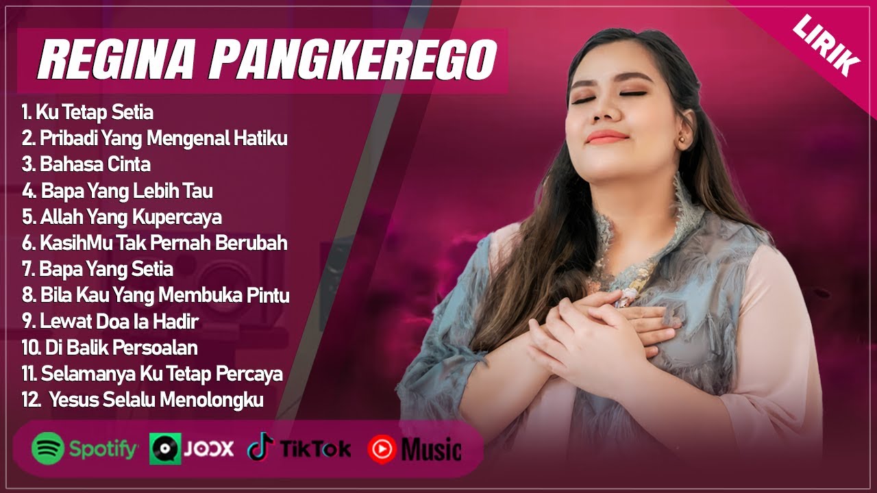 KU TETAP SETIA - REGINA PANGKEREGO FULL ALBUM (LIRIK) | BAHASA CINTA || LAGU ROHANI TERBARU 2024