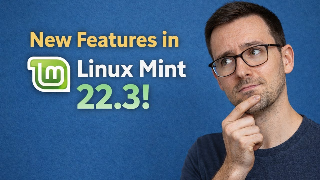 Linux Mint 22.3: Raising the Bar for Both Seasoned and New Users!