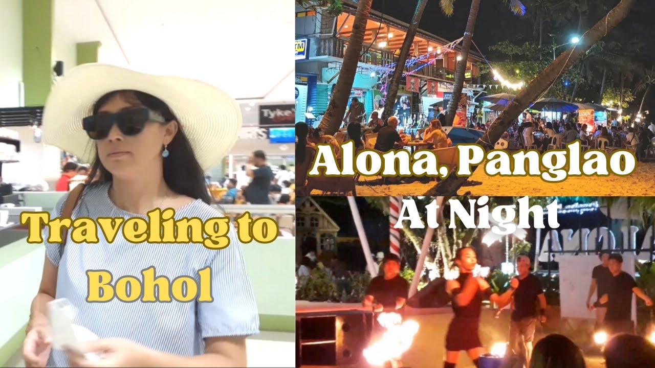TRAVELING TO BOHOL | ALONA, PANGLAO AT NIGHT | PHILIPPINES VLOG 2023 #travel #philippines