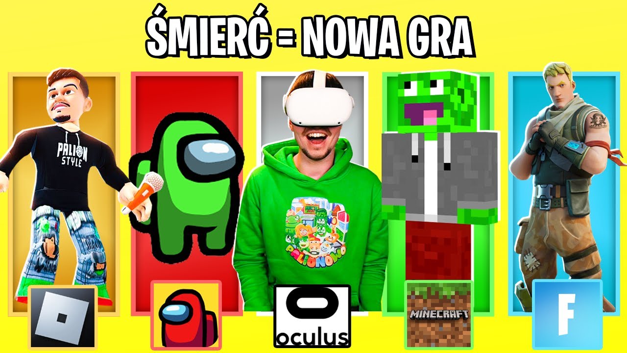 CO KAŻDĄ ŚMIERĆ ZMIENIAM GRĘ...