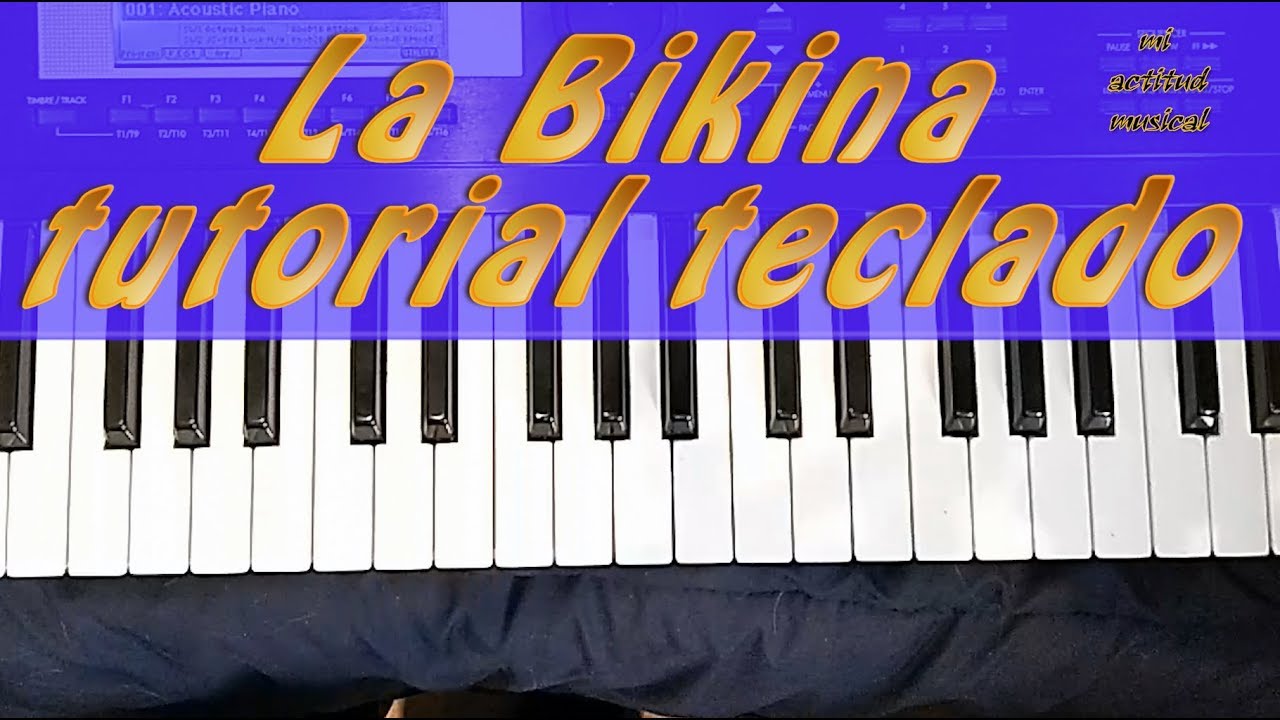 La bikina - tutorial para teclado