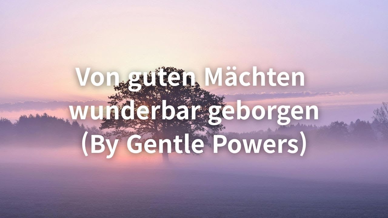 By Gentle Powers | Dietrich Bonhoeffer's Final Prayer | German Cover