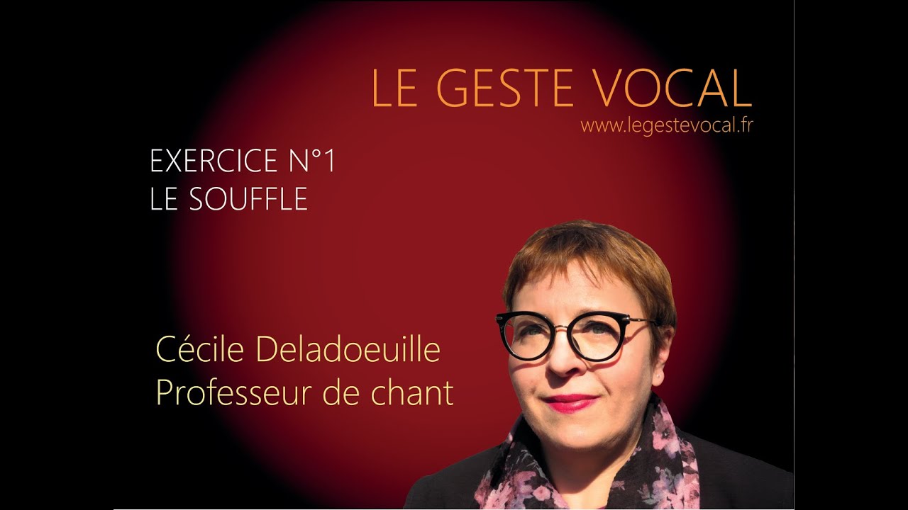 Le geste vocal exercice 1 le souffle