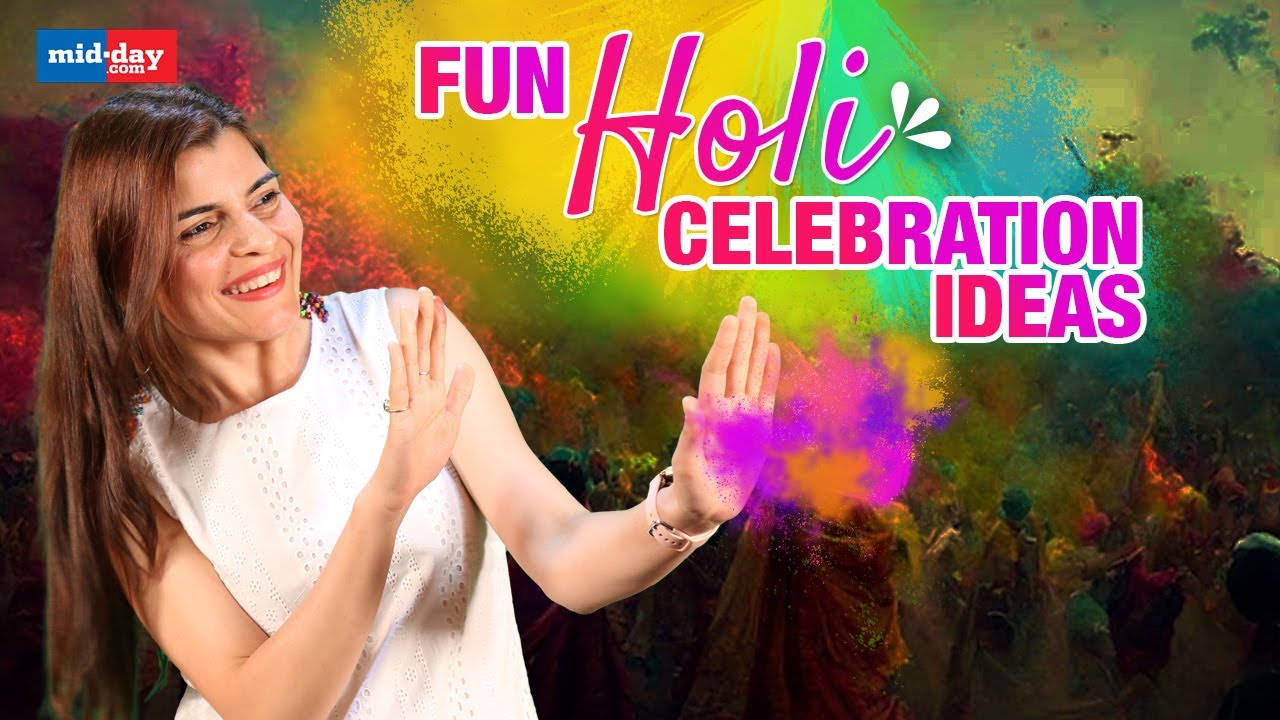 Holi 2024: Ideas for Holi Celebration and Holi Party idea| Here&rsquo;s how to celebrate Holi the fun way
