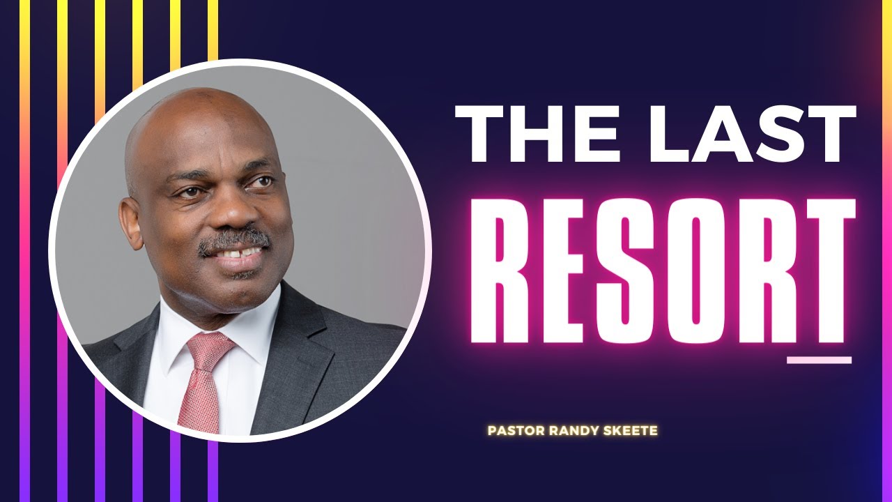 The Last Resort | Randy Skeete