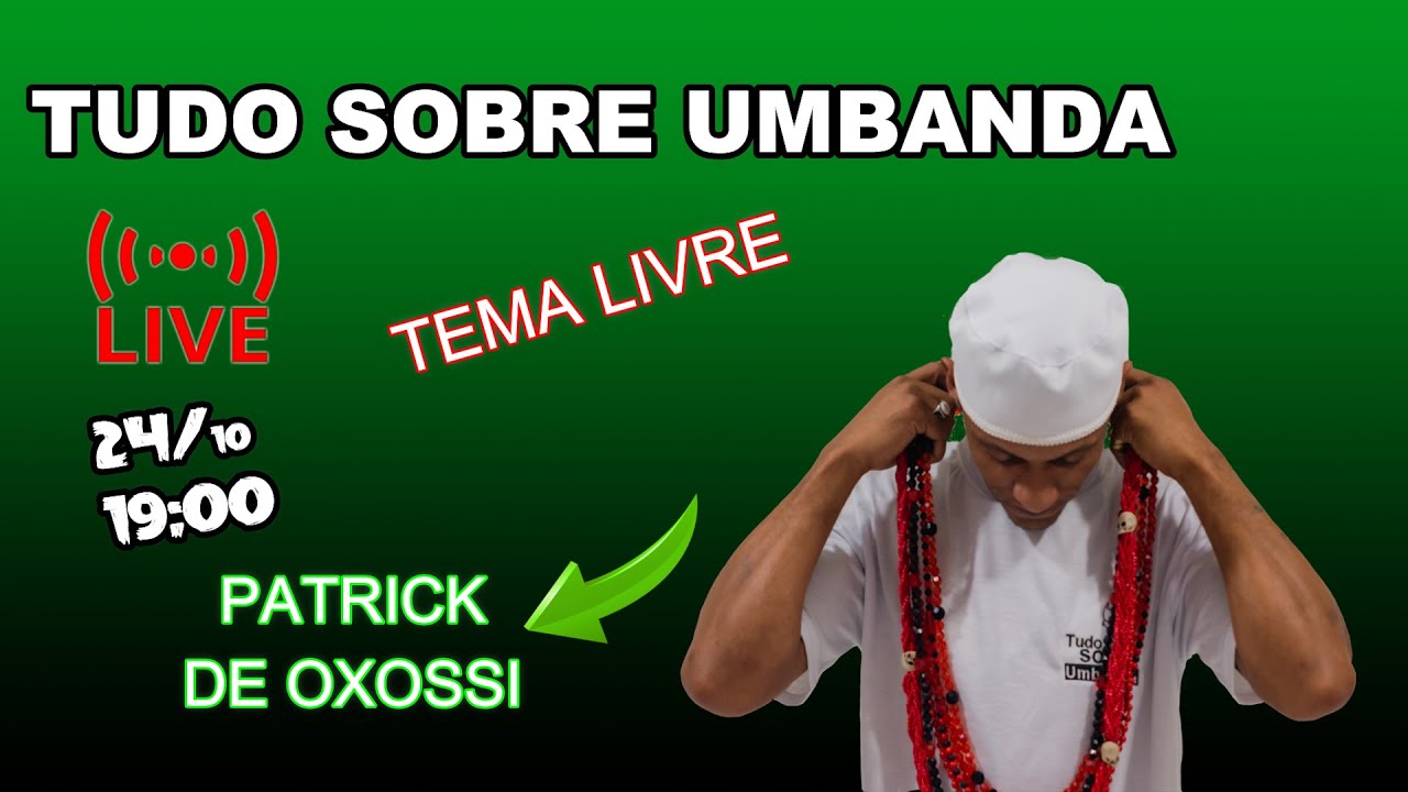 ⭕LIVE UMBANDA - PATRICK DE OXOSSI - TIRANDO DUVIDAS