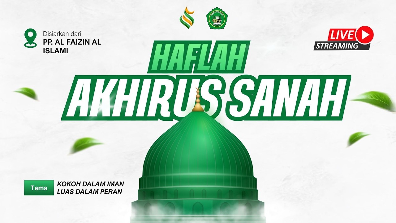 HAFLAH AKHIRUSSANAH  PP AL FAIZIN AL ISLAMI