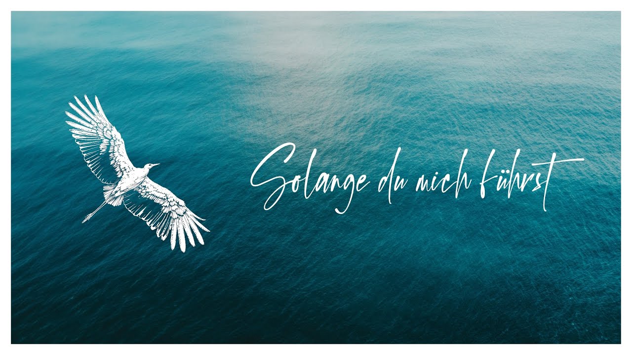 Solange du mich führst [Official Lyric Video] - Matthias Jäger