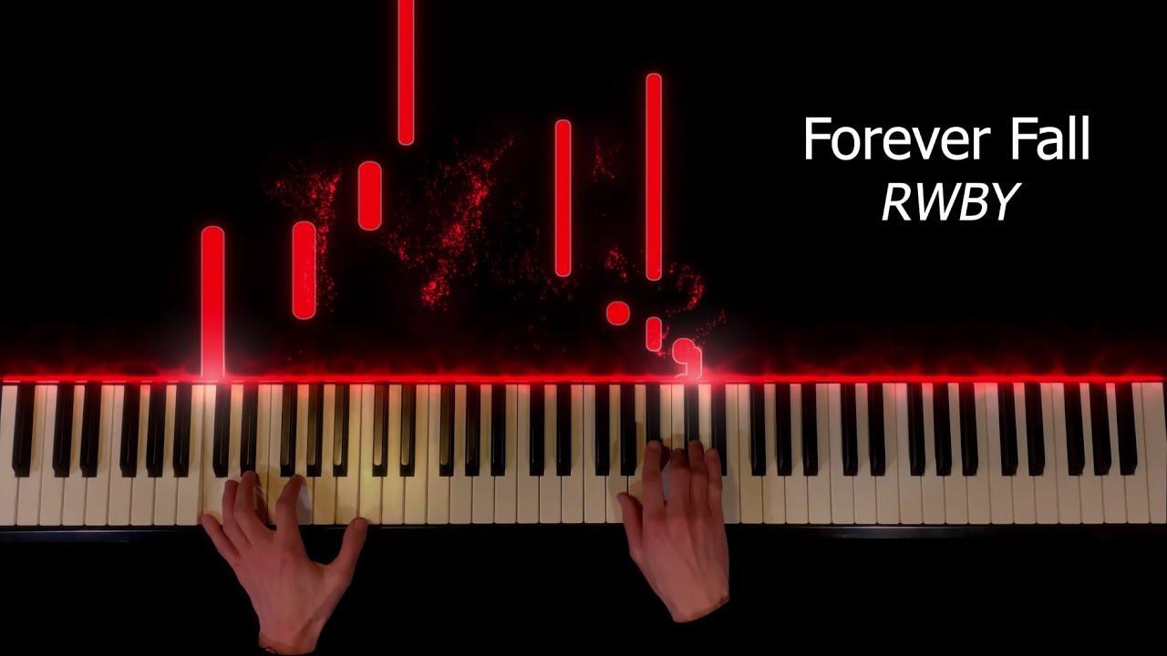 Forever Fall - RWBY Piano