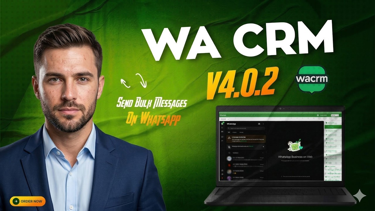 WA CRM v4.0.2 Latest Release | WhatsApp CRM Software for Bulk Message Sender