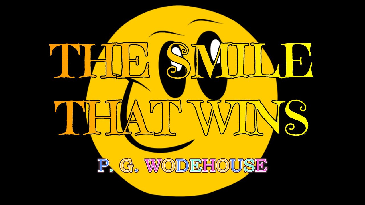 THE SMILE THAT WINS (MULLINER NIGHTS #1) – P. G. WODEHOUSE 👍