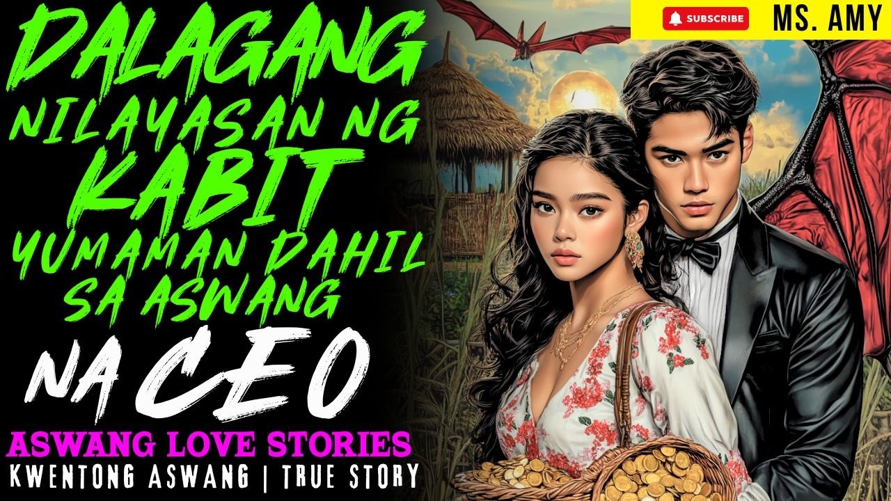 DALAGANG ITINAKWIL NG KABIT YUMAMAN DAHIL SA ASWANG NA CEO I Kwentong Aswang I True Story