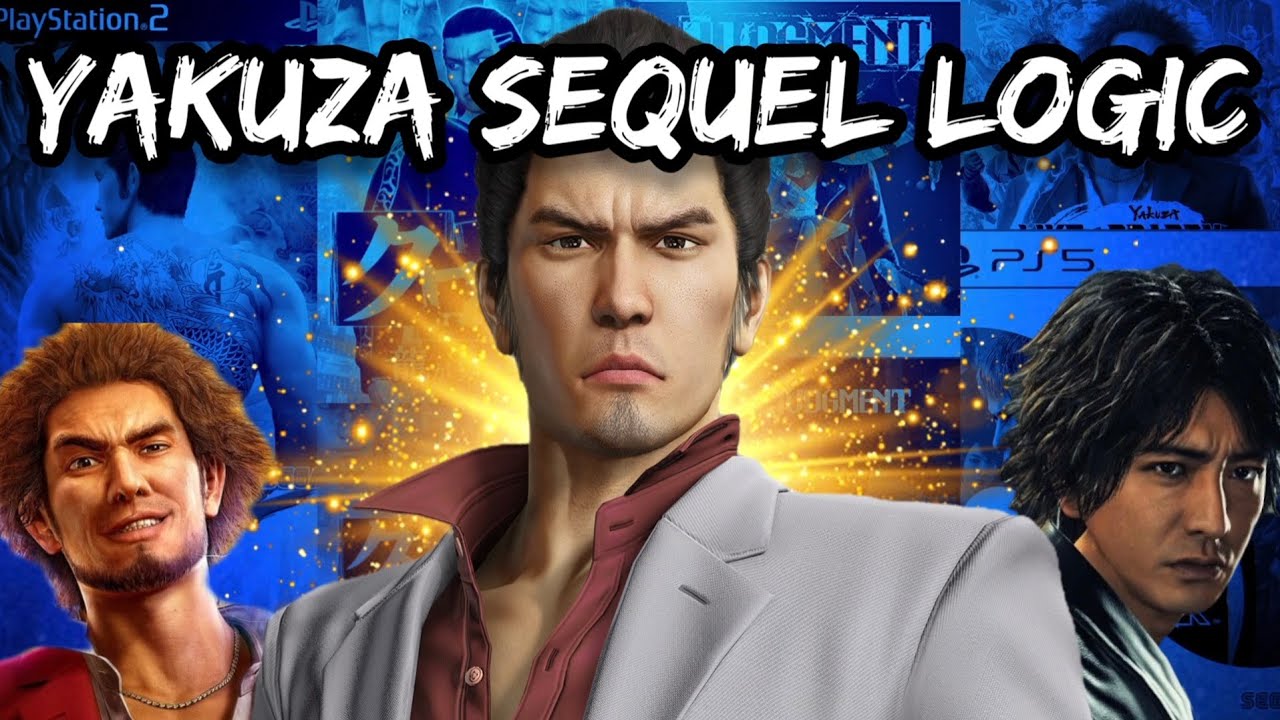 Yakuza Sequel Logic | Second Game Problem