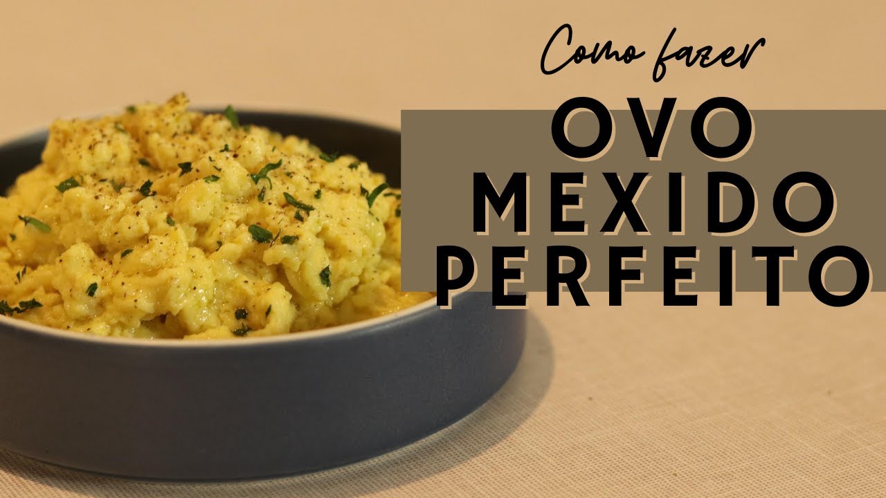 OVO MEXIDO PERFEITO com só 4 ingredientes!  Faça para o Café da Manhã!