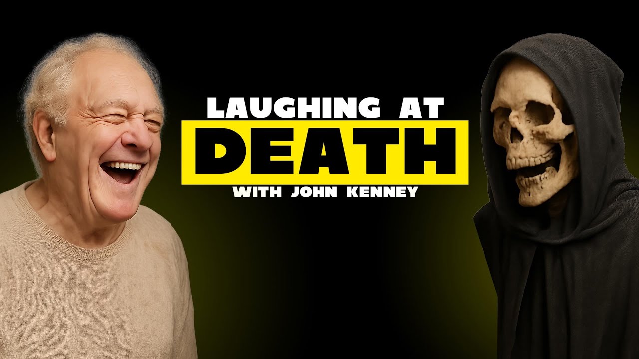 Laughing at Death w/ John Kenney