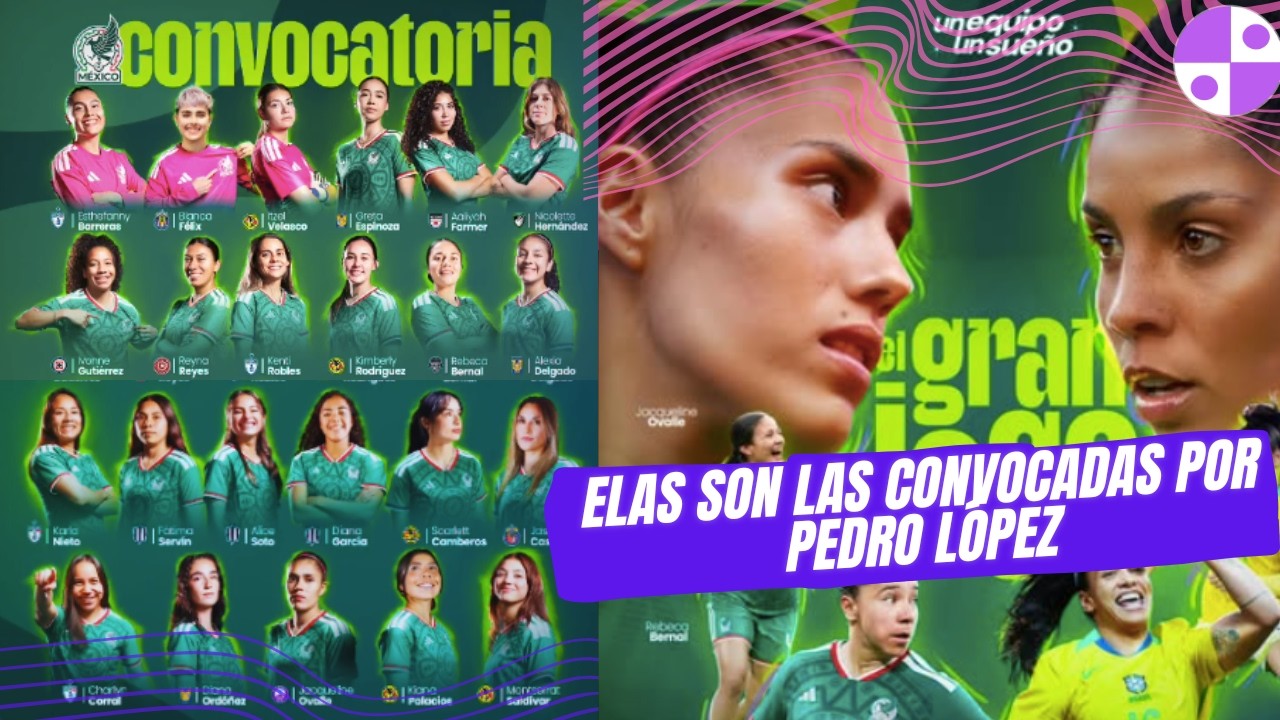 Pedro López revela su lista para Santa Lucía y Brasil #seleccionmexicana