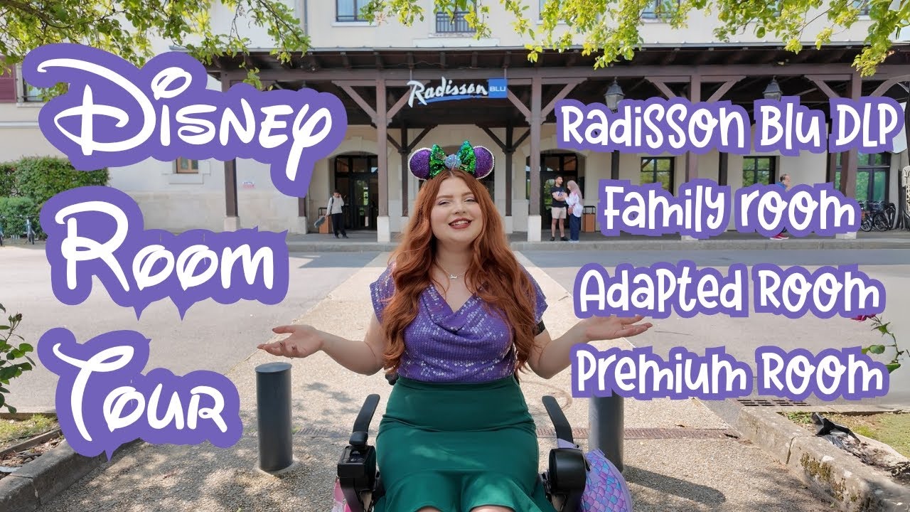 Disneyland Paris Room Tour | Radisson Blu Family, Premium & Accessible Rooms Reviewed