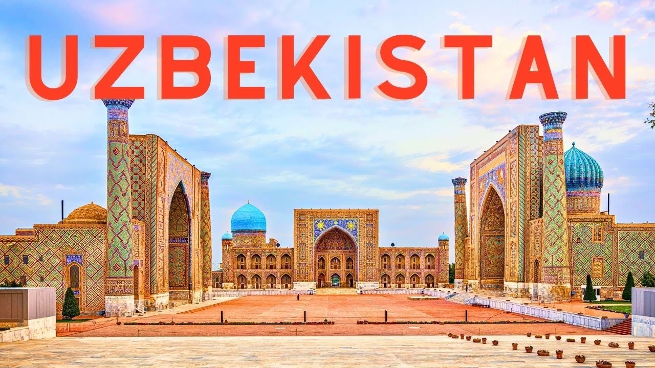 Explore Uzbekistan | History, Culture, Top Sights and The Capital