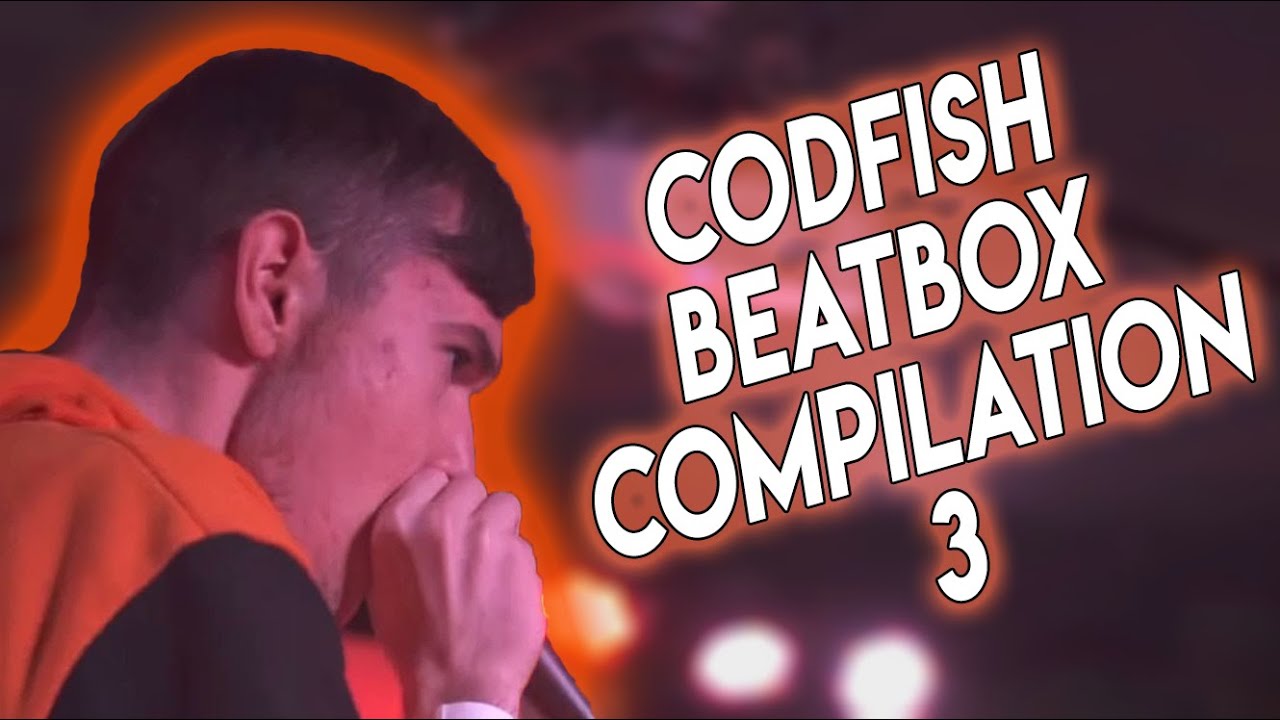 BEST CODFISH DROPS ! Codfish Beatbox Compilation #3 !