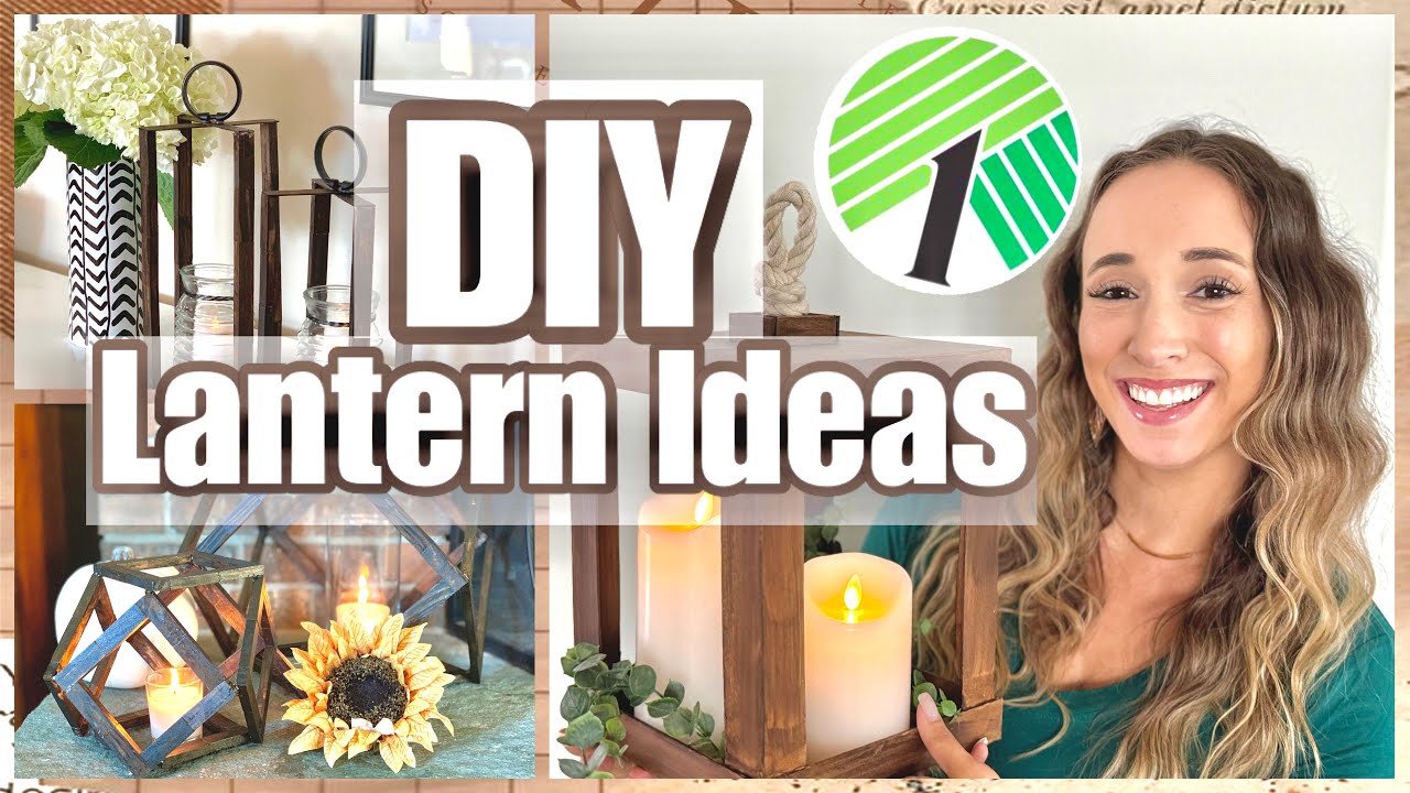 12+ CHEAP DOLLAR TREE DIY LANTERN IDEAS THAT LOOK HIGH END!