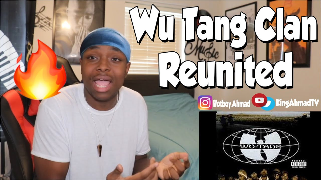 FIRST TIME HEARING- Wu Tang Clan- Reunited (REACTION)