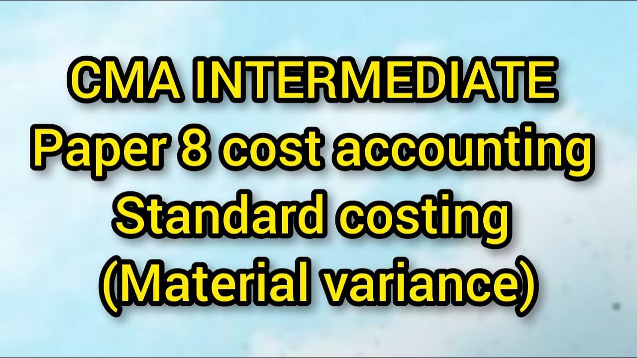 standard costing (material variance)in tamil |cma|paper8|part 1