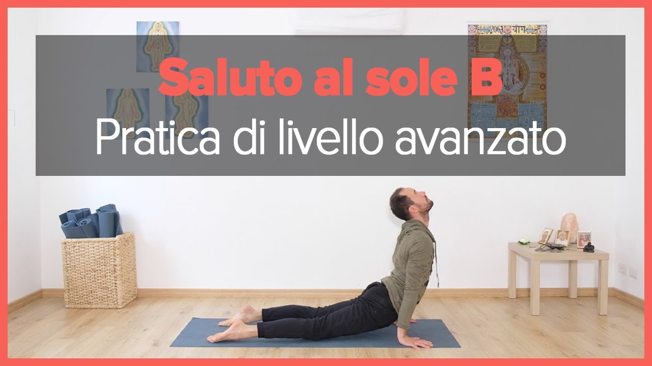 Saluto al sole B classico: pratica di livello avanzato