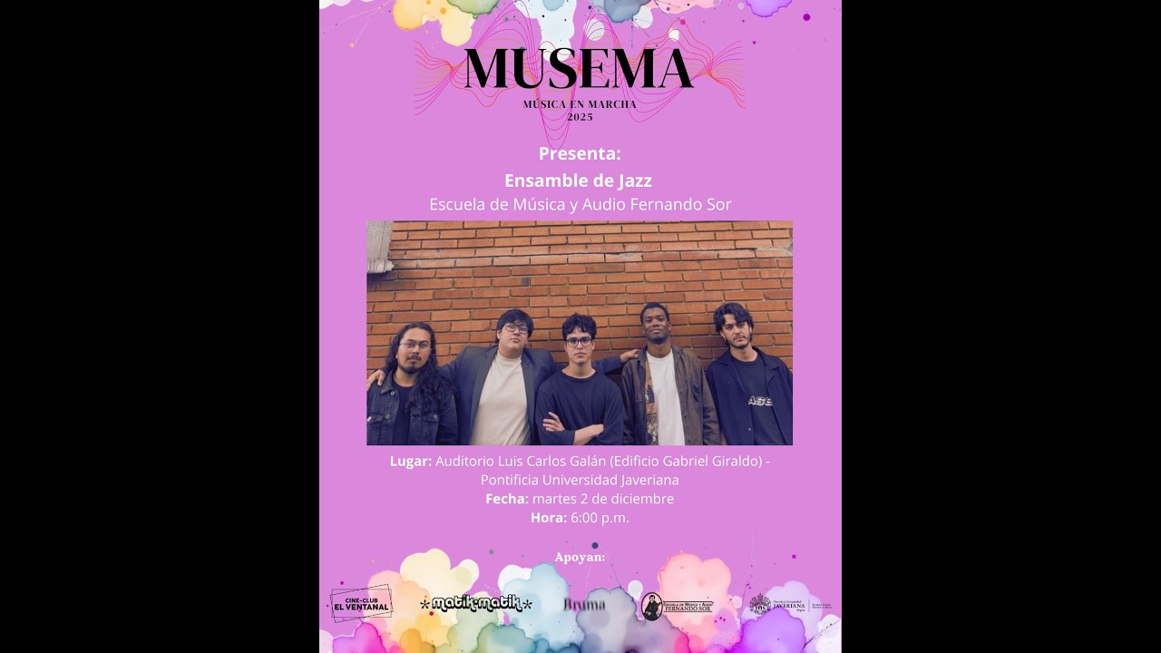 MUSEMA 2025: Ensamble de Jazz Escuela de Música y Audio Fernando Sor