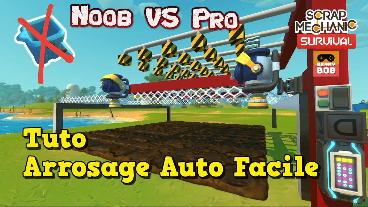 3 systèmes d'arrosage simples en début de partie !!! - Tuto - Scrap Mechanic Survival