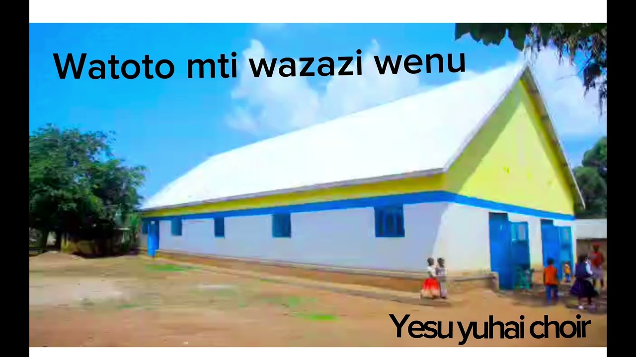 Watoto mti wazazi wenu (Audio2021) Yuhai choir