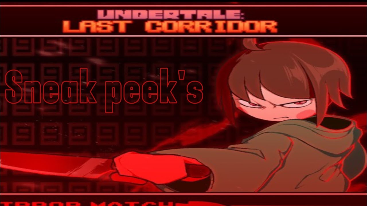 Undertale Last Corridor, Sneak peek Part 2