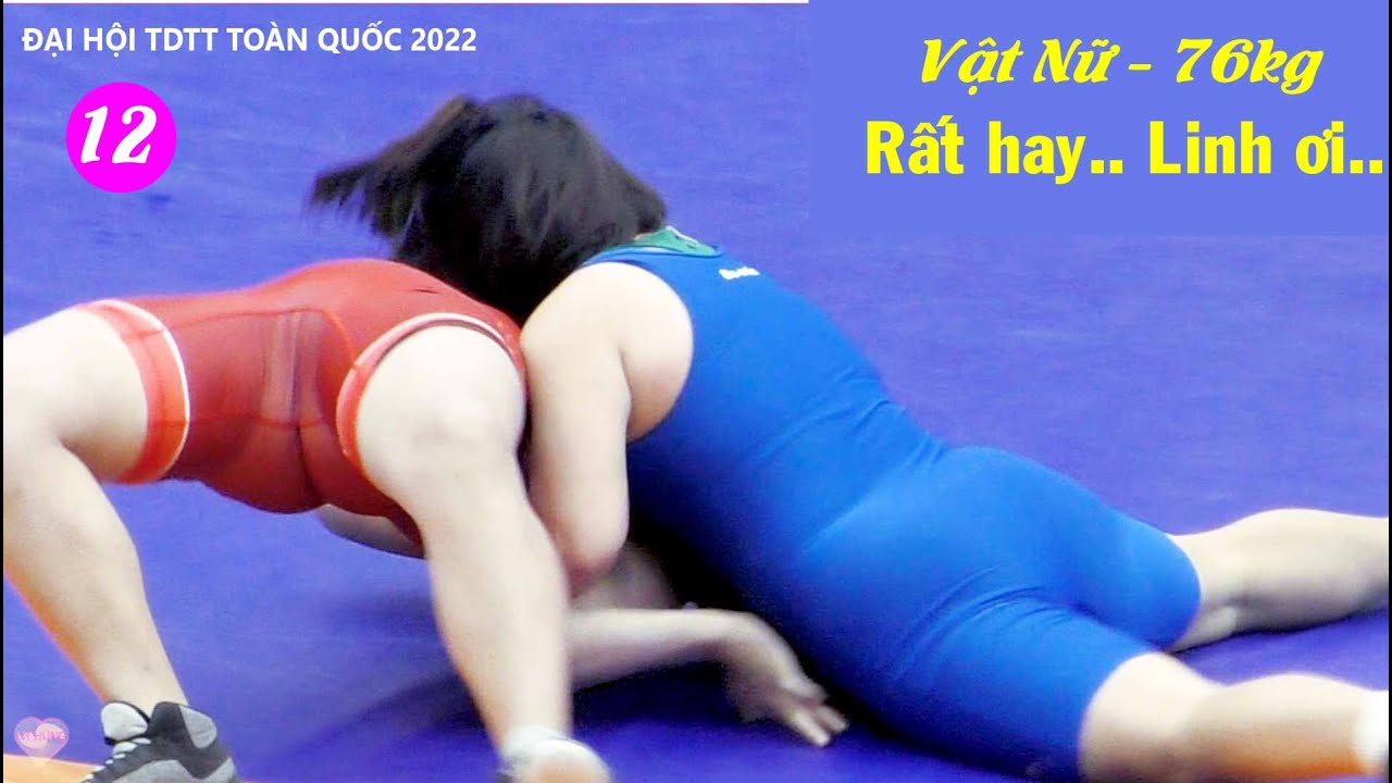 Vật nữ, Women wrestling - 76 kg - Vô địch Sea games. Đặng.T.Linh - Thanh Hóa & N.T.T.Diễm - Huế.