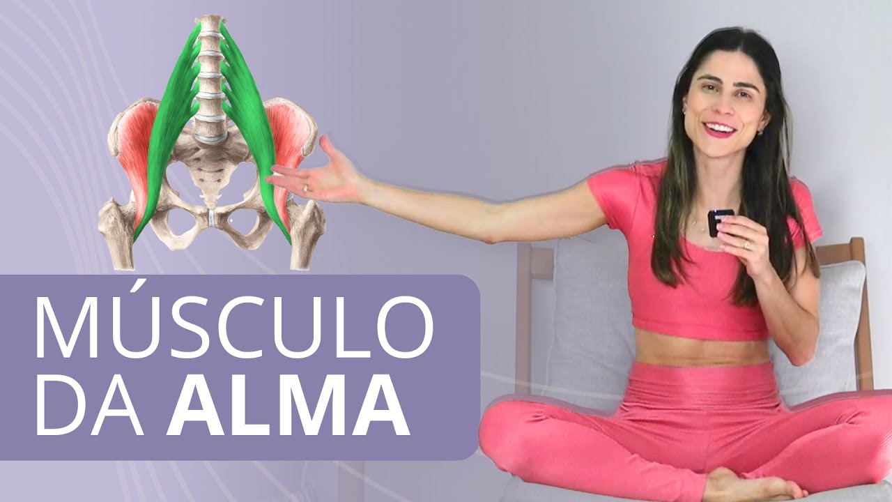 Liberando Emoções e Traumas Através do Músculo da Alma | Psoas e Ansiedade