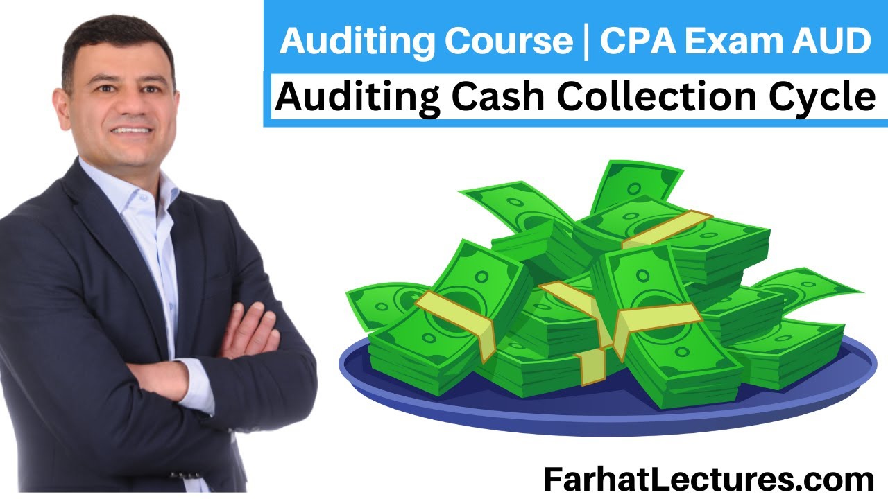 Аудит цикла сбора денежных средств | Курс аудита | Экзамен CPA
