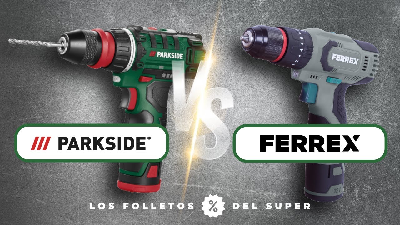 PARKSIDE Vs FERREX | Comparativa taladro Parkside y taladro Ferrex | 