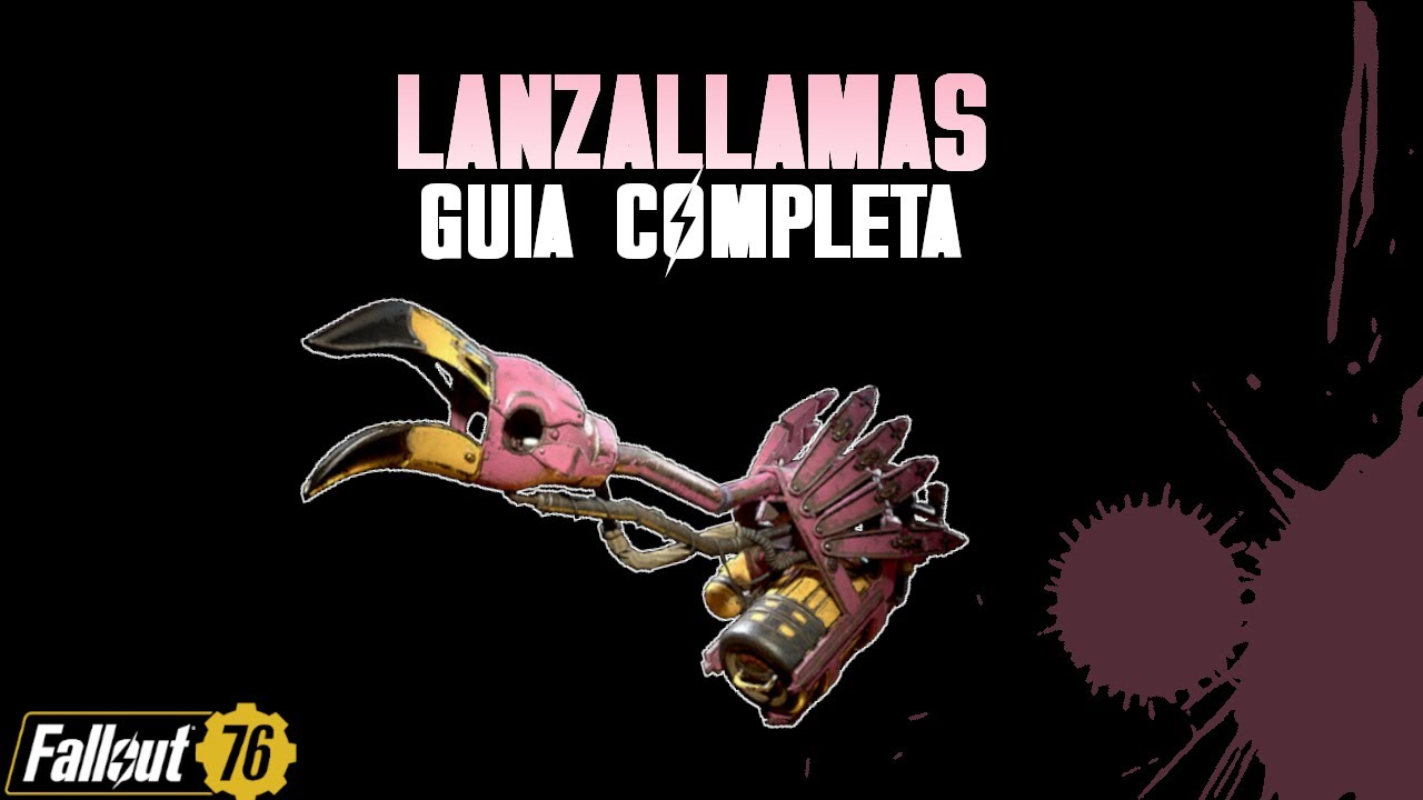 🔥Fallout 76 | Lanzallamas Guía Completa | Mods Munición Tips ( 2023 )🔥