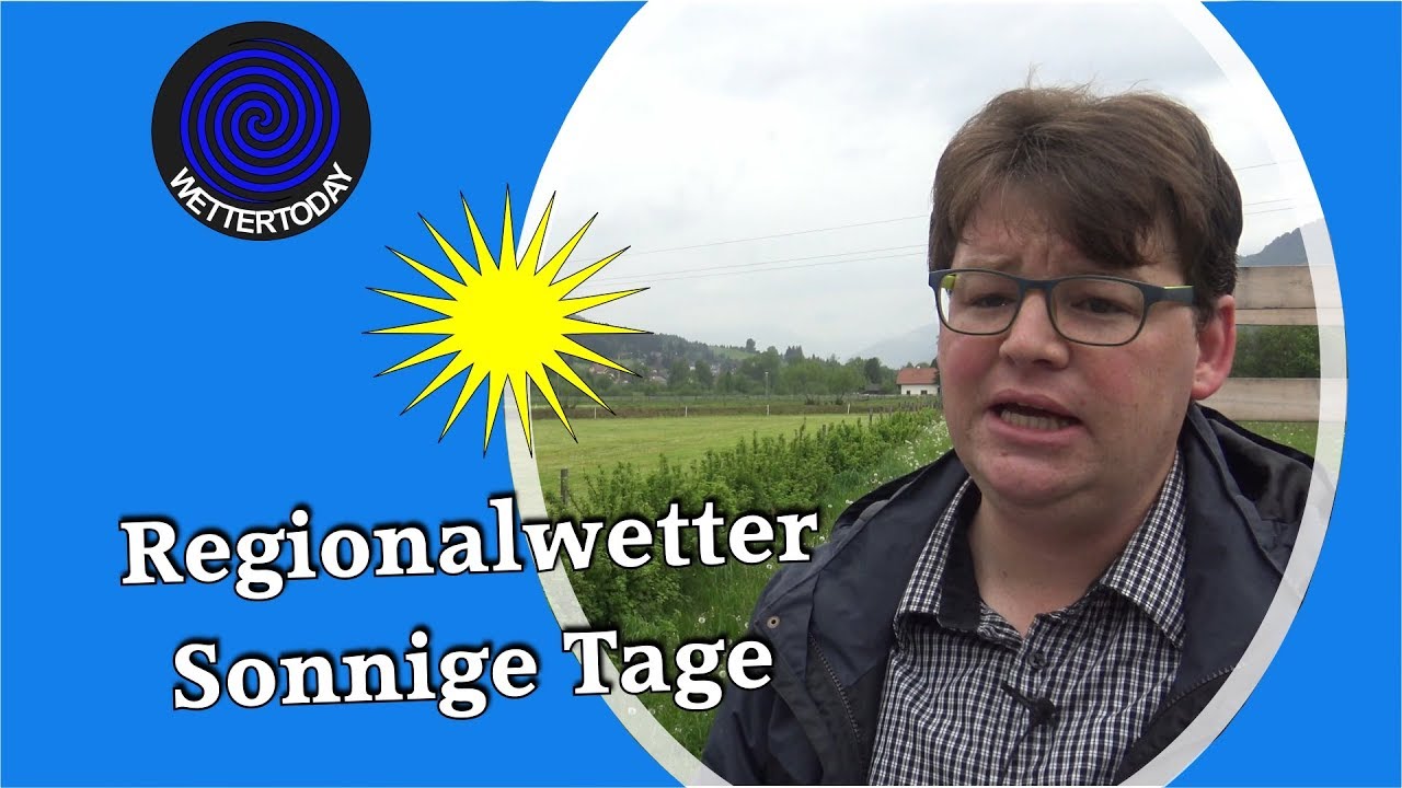 Regionalwetter: Sonniges Wetter