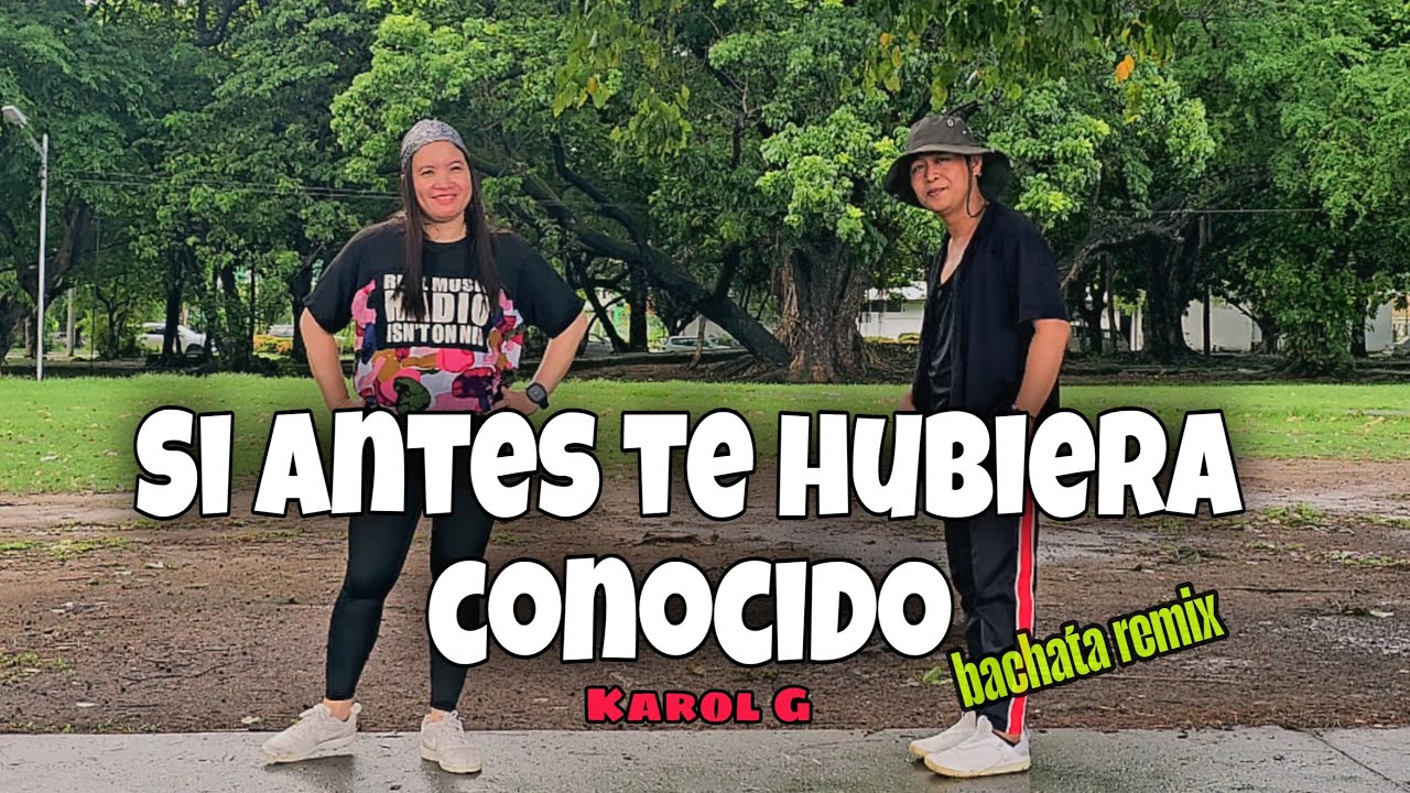 KAROL G - Si Antes Te Hubiera Conocido (Bachata Version Remix DJC) DANCE FITNESS | Zumba