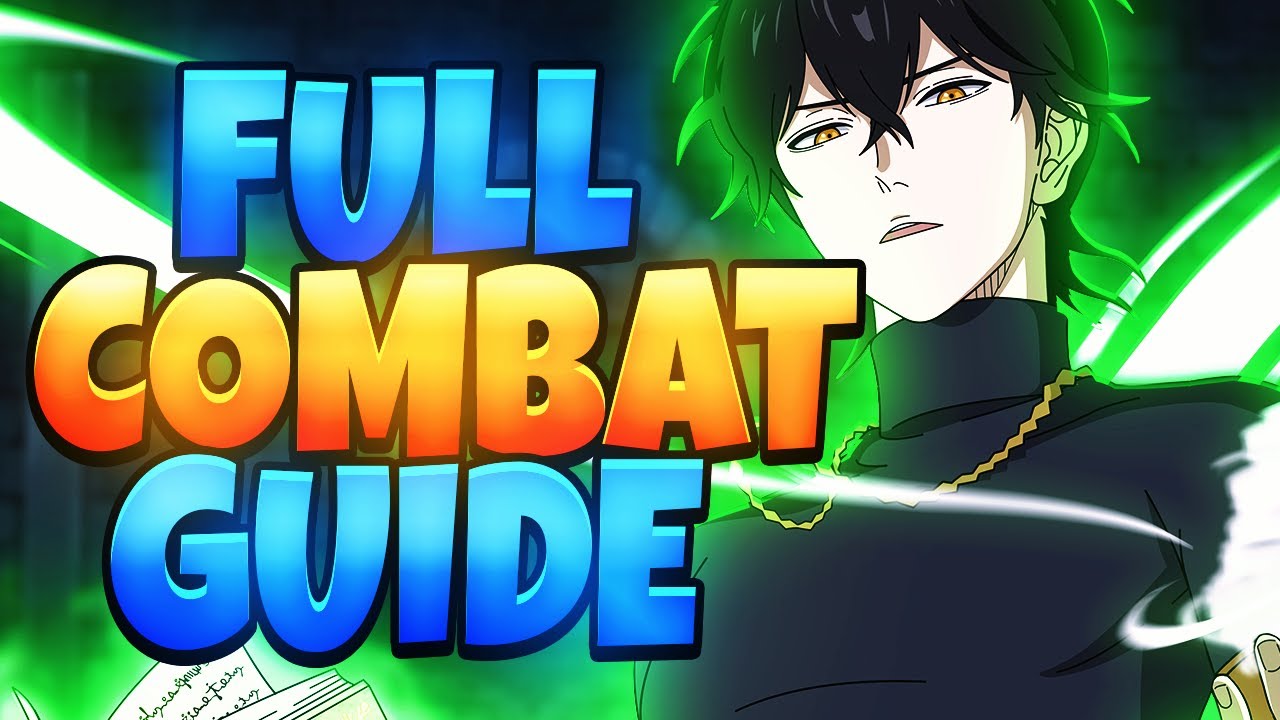 COMPLETE COMBAT GUIDE (Turn Order, Buffs, Debuffs, etc.)  | Black Clover Mobile