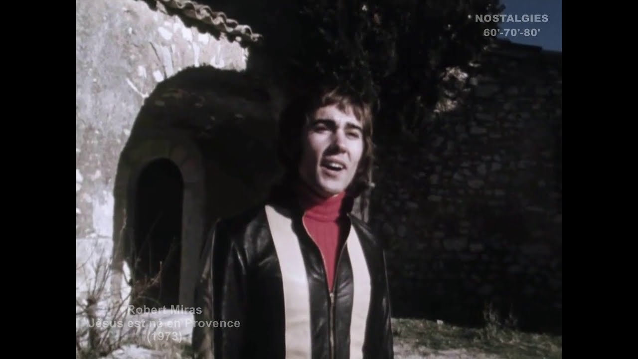 Robert Miras - Jésus est né en Provence (1973)