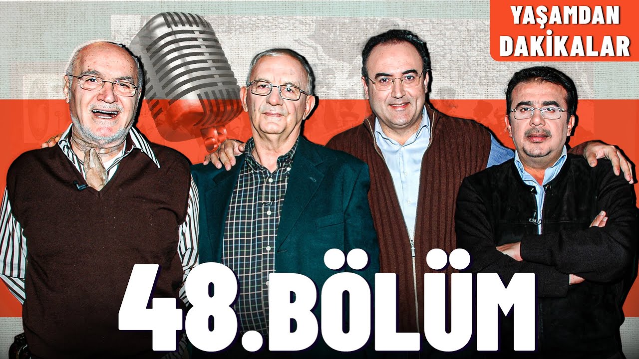Yaşamdan Dakikalar 48. Bölüm