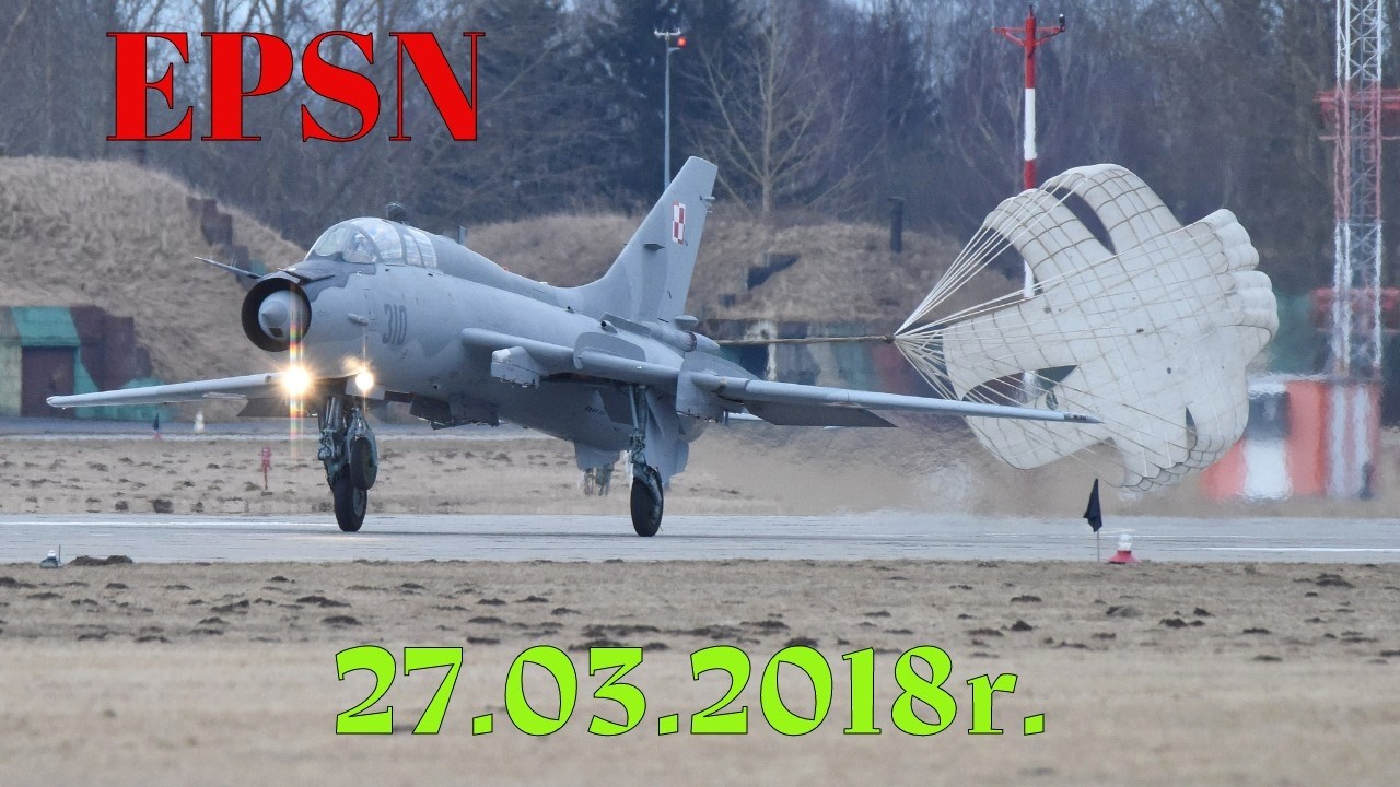 Loty w 21 Bazie Lotnictwa taktycznego, EPSN 27.03.2018r